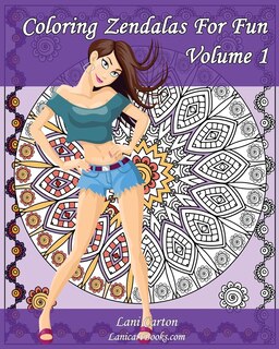 Front cover_Coloring Zendalas For Fun - Volume 1