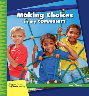 Front cover_Making Choices in My Community