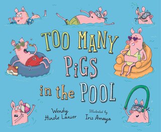 Front cover_Too Many Pigs In The Pool