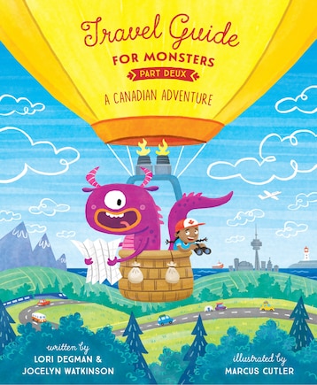 Travel Guide for Monsters Part Deux: A Canadian Adventure