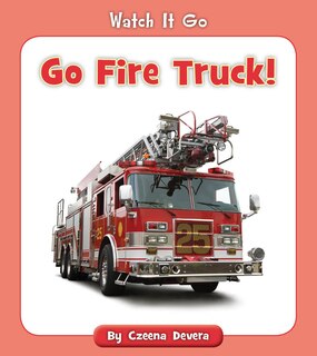 Front cover_Go Fire Truck!