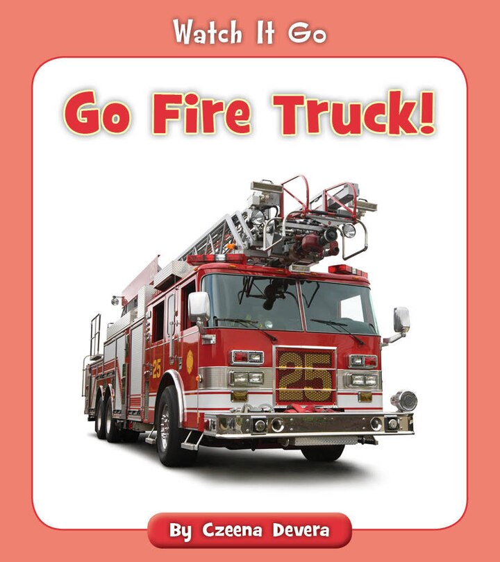 Front cover_Go Fire Truck!
