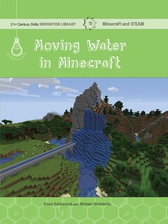 Front cover_Moving Water in Minecraft