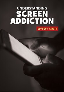 Couverture_Understanding Screen Addiction