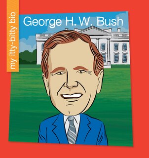 Front cover_George H. W. Bush