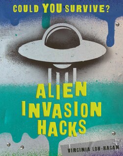 Front cover_Alien Invasion Hacks