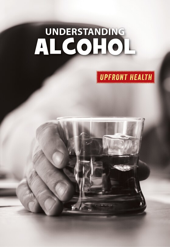 Front cover_Understanding Alcohol