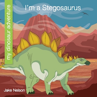 Front cover_I'm a Stegosaurus