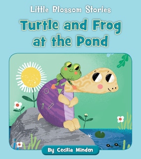 Front cover_Turtle and Frog at the Pond