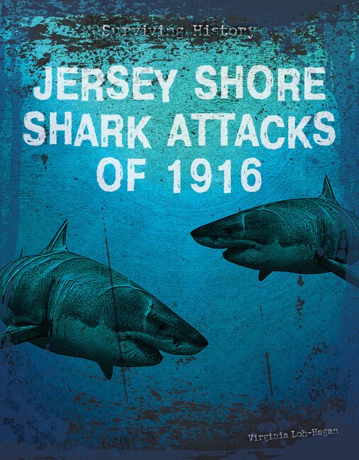 Couverture_Jersey Shore Shark Attacks of 1916