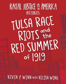 Front cover_Tulsa Race Riots and the Red Summer of 1919