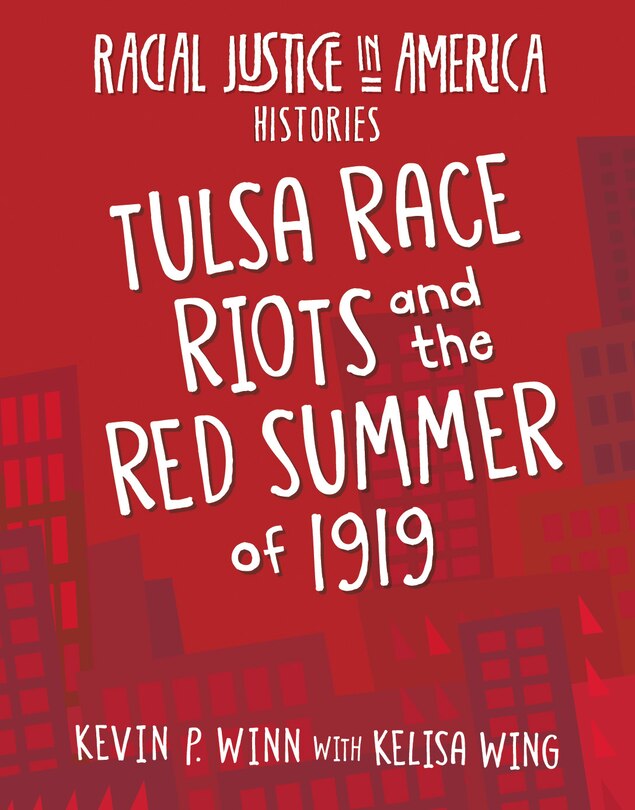 Front cover_Tulsa Race Riots and the Red Summer of 1919