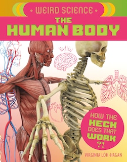 Front cover_Weird Science: The Human Body
