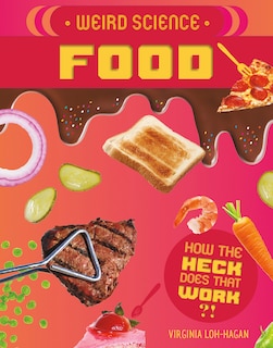 Front cover_Weird Science: Food