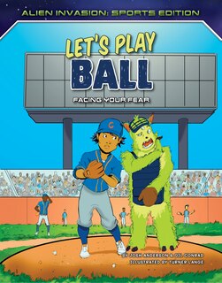 Front cover_Let's Play Ball: Facing Your Fear