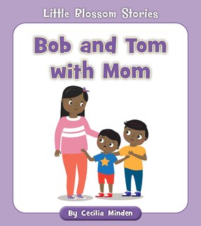 Front cover_Bob and Tom with Mom