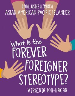 Couverture_What Is the Forever Foreigner Stereotype?