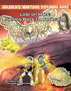 Couverture_Lost on Mars: Getting Back to Basecamp
