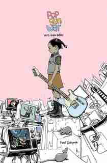 Pop Gun War Volume 2: Chain Letter by Farel Dalrymple