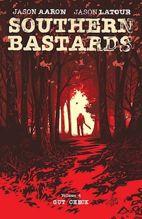 Front cover_Southern Bastards Volume 4
