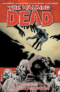 Front cover_The Walking Dead Volume 28: A Certain Doom