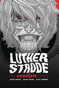 Front cover_Luther Strode: The Complete Series