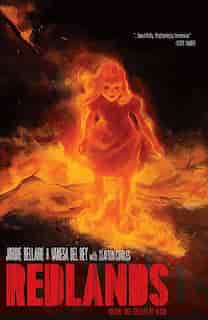 Redlands Volume 1 by Jordie Bellaire