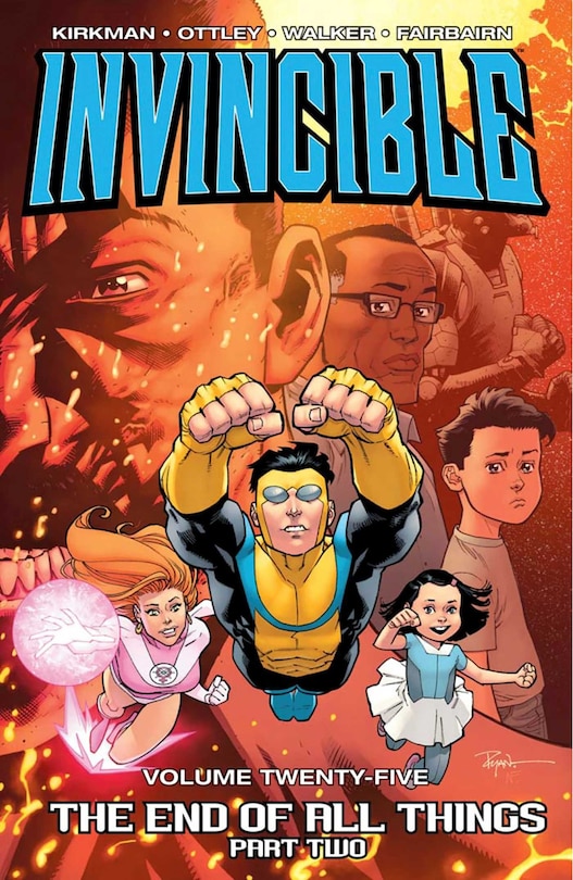 Front cover_Invincible Volume 25: The End Of All Things Part 2