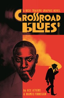Front cover_Crossroad Blues: A Nick Travers Graphic Novel
