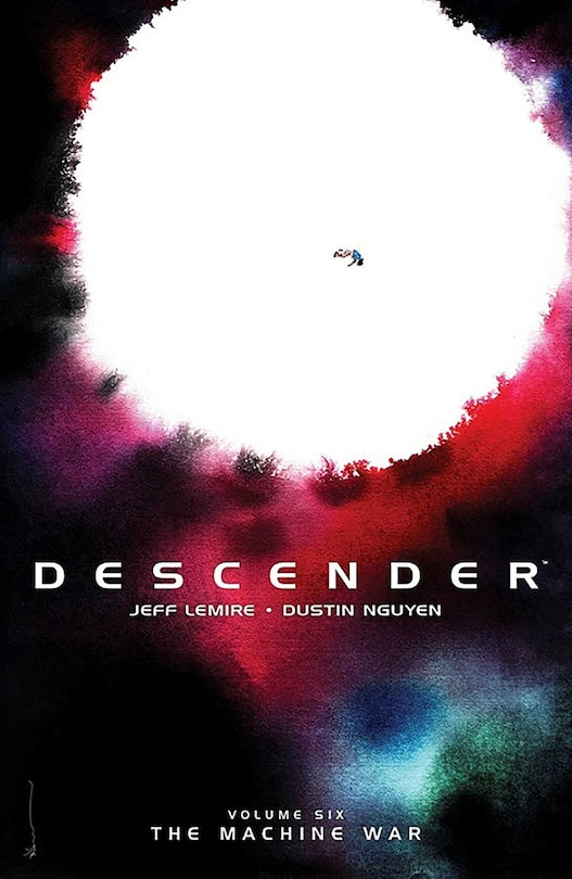 Front cover_Descender Volume 6: The Machine War
