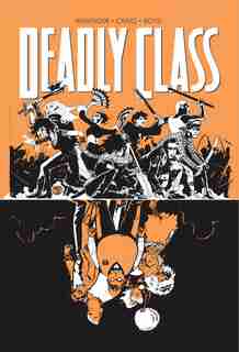 Deadly Class Volume 7: Love Like Blood by Rick Remender