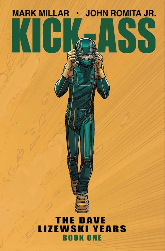 Front cover_Kick-ass: The Dave Lizewski Years Book One