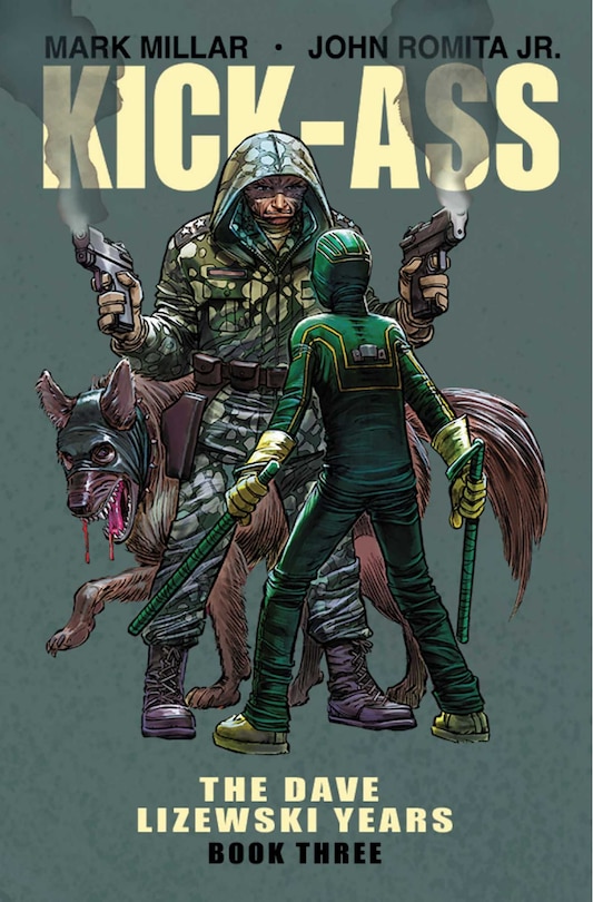 Couverture_Kick-ass: The Dave Lizewski Years Book Three