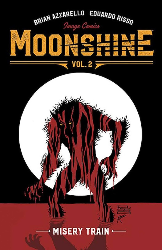 Front cover_Moonshine Volume 2: Misery Train