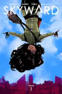 Skyward Volume 1: My Low-g Life by Joe Henderson