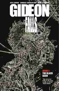 Gideon Falls Volume 1: The Black Barn by Jeff Lemire