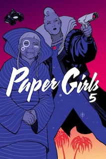 Front cover_Paper Girls Volume 5