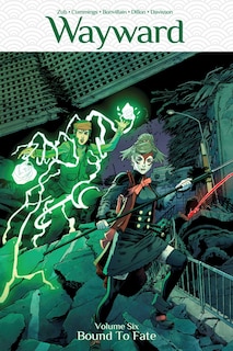 Front cover_Wayward Volume 6: Bound To Fate