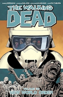 Front cover_The Walking Dead Volume 30: New World Order