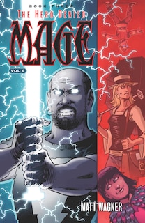 Front cover_Mage Book Three: The Hero Denied Part Two (volume 6)