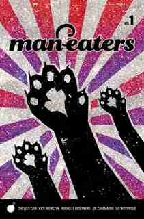Man-eaters Volume 1 by Chelsea Cain