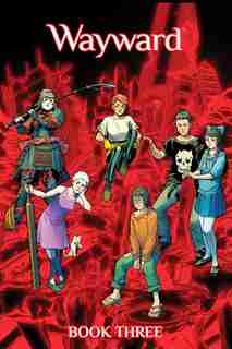 Wayward Deluxe Book 3 by Jim Zub