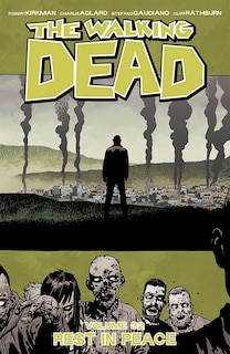Front cover_Walking Dead Volume 32: Rest in Peace