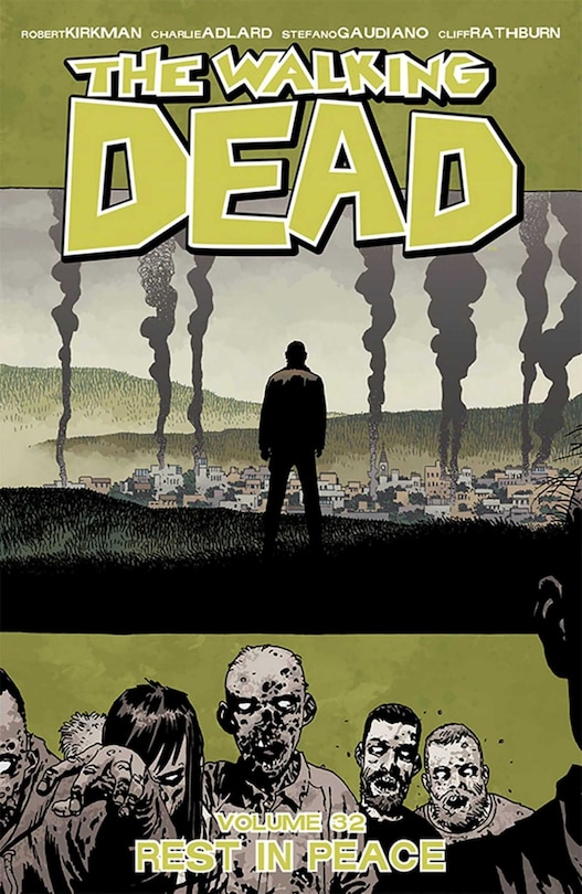 Front cover_Walking Dead Volume 32: Rest in Peace