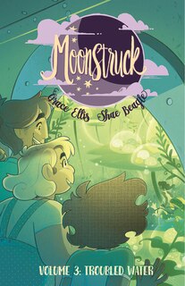 Front cover_Moonstruck Volume 3: Troubled Waters