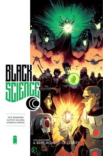 Front cover_Black Science Premiere Hardcover Volume 3: A Brief Moment Of Clarity