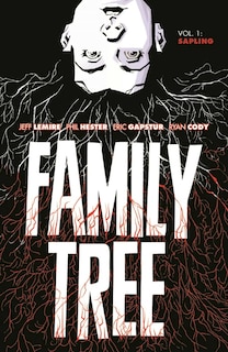 Front cover_Family Tree Volume 1: Sapling