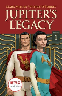 Couverture_Jupiter's Legacy, Volume 1 (netflix Edition)