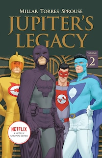 Front cover_Jupiter's Legacy, Volume 2 (netflix Edition)