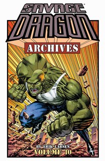 Couverture_Savage Dragon Archives Volume 10